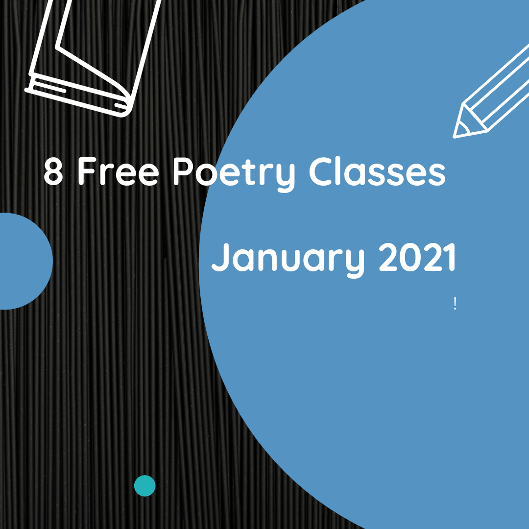 8 Free Online Poetry Classes January 2021